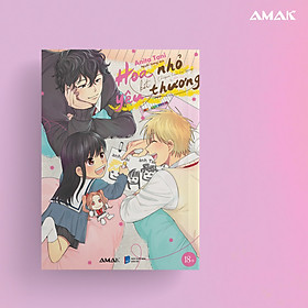 [Manga] [BL] Hoa Nhỏ Kết Yêu Thương - Amakbooks