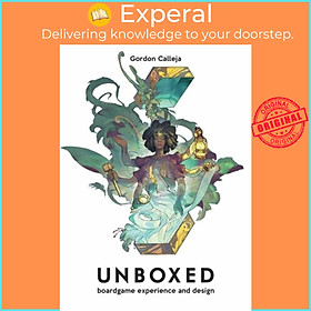 Sách - Unboxed - Board Game Experience and Design by Gordon Calleja (UK edition, paperback)
