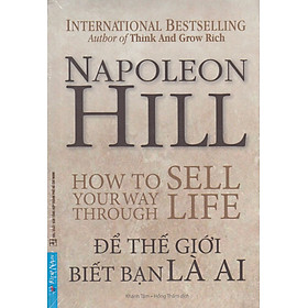 Để thế giới biết bạn là ai - how to sell your way through life