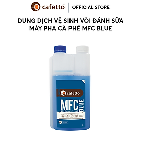 Mua  Hàng chính hãng  Dung dịch vệ sinh vòi đánh sữa máy pha cà phê Cafetto MFC Blue (1 lít)