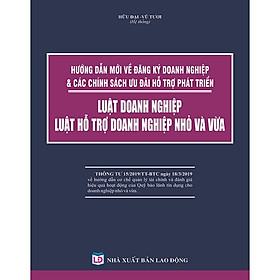 Hình ảnh Hướng Dẫn Mới Về Đăng ký Doanh Nghiệp và Các Chính Sách Ưu Đãi Hỗ Trợ Phát Triển, Luật Doanh Nghiệp, Luật Hỗ Trợ Doanh Nghiệp Nhỏ và Vừa