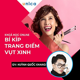 - Khóa học PHONG CÁCH SỐNG - Bí kíp trang điểm vụt xinh- UNICA.VN