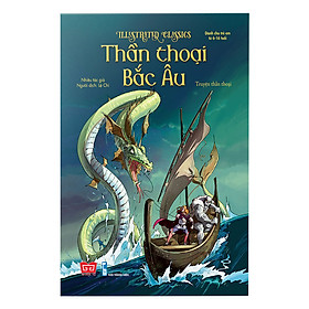 [Download Sách] Illustrated Classics - Thần Thoại Bắc Âu