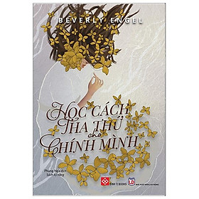 Học cách tha thứ cho chính mình