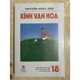 Kính vạn hoa - tập 18 (phiên bản tái bản mới)