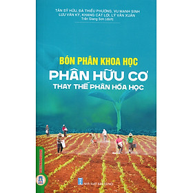 Download sách Bón Phân Khoa Học Phân Hữu Cơ Thay Thế Phân Hóa Học