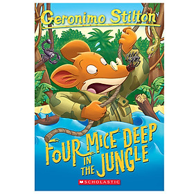 [Download Sách] Four Mice Deep in the Jungle (Geronimo Stilton, No. 5)