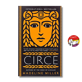 Sách - Circe by Madeline Miller (Author of The Songs of Achilles) | Fantasy / Ngoại văn nhập khẩu US