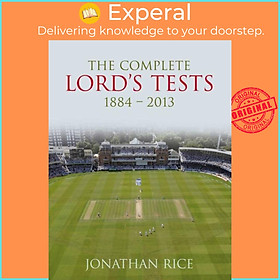 Sách - Complete Lord's Tests by Jonathan Rice (UK edition, hardcover)