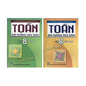 Toán Bồi Dưỡng học sinh lớp 8 (Đại số+Hình học)
