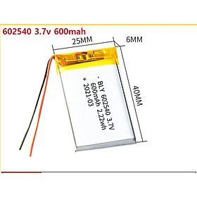 Pin Sạc Lithium Polymer 3.7V 600mah 602540 Cho tai nghe,loa Mp3 MP4 MP5 GPS PSP Bluetooth hàng mới
