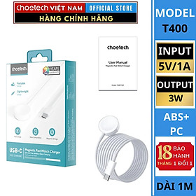 Mua Dây sạc đồng hồ thông minh Type C Choetech T400 công suất 3W dài 1M (Hàng chính hãng)