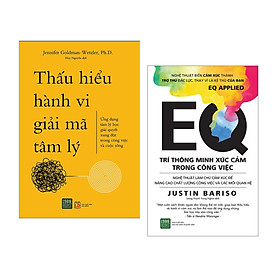 Combo sách tâm lý học ứng dụng: Thấu hiểu hành vi, giải mã tâm lý + EQ Trí thông minh xúc cảm trong công việc