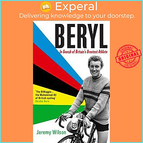 Sách - Beryl : In Search of Britain's Greatest Athlete, Beryl Burton by Jeremy Wilson (UK edition, hardcover)