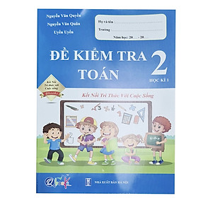 [Download Sách] Đề kiểm tra toán 2 học kì 1 - kết nối tri thức