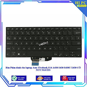 Mua Bàn Phím dành cho laptop Asus Vivobook S14 A430 S430 S430U X430 CÓ NÚT NGUỒN - Hàng Nhập Khẩu