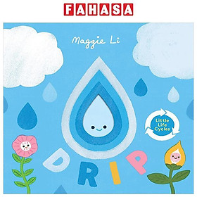 Sách ngoại văn: Little Life Cycles - Drip