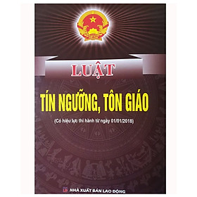 Hình ảnh Sách - Luật tín ngưỡng, tôn giáo ( Có hiệu lực thi hành từ ngày 01/01/2018)