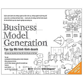 Hình ảnh Business model generation Tạo lập mô hình kinh doanh (tái bản 2021) - Bản Quyền