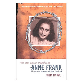 Nơi bán The Last Seven Months of Anne Frank - Giá Từ -1đ