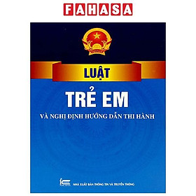 Luật Trẻ Em Và Nghị Định Hướng Dẫn Thi Hành