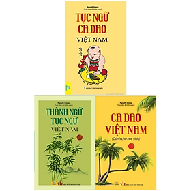 Sách  - Combo 3 cuốn Thành ngữ, tục ngữ và ca dao Việt Nam - ndbooks
