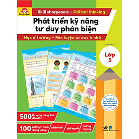 Download sách Phát Triển Kỹ Năng Tư Duy Phản Biện – Lớp 5