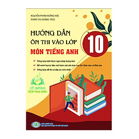 Hình ảnh Sách - Hướng dẫn Ôn thi vào lớp 10 môn Tiếng Anh