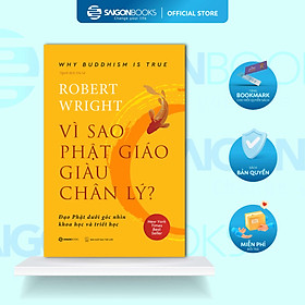 Sách Vì Sao Phật Giáo Giàu Chân Lý