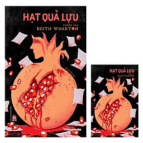 Sách - Hạt Quả Lựu - Tuyển Tập Edith Wharton - Tặng Kèm Postcard