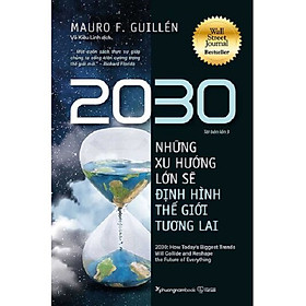 2030: Những Xu Hướng Lớn Sẽ Định Hình Thế Giới Tương Lai - PNAM