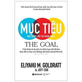 Sách The goal - Mục tiêu - Quá trình liên tục hoàn thiện - Alphabooks - BẢN QUYỀN