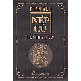 Nếp Cũ - Con Người Việt Nam - Trẻ