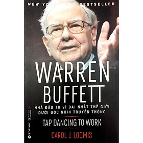 Hình ảnh Sách - Warren Buffett - Nhà Đầu Tư Vĩ Đại Nhất Thế Giới Dưới Góc Nhìn Truyền Thông