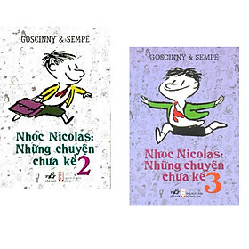Combo 2 cuốn sách: Nhóc Nicolas: Những chuyện chưa kể Tập 2   + Nhóc Nicolas: Những chuyện chưa kể Tập 3