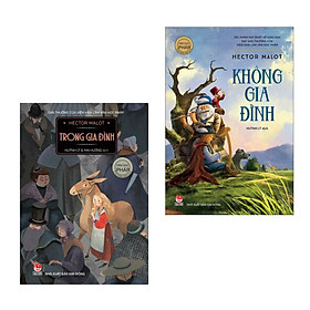 Hình ảnh Combo Sách Văn Học Thế Giới: Trong Gia Đình + Không Gia Đình (Tác Phẩm Kinh Điển Đặc Sắc / Bộ 2 Cuốn)