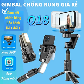 Gimbal Q18 - Gymbal điện thoại quay phim chống rung - Gậy selfie kéo dài - Gậy gimball chống rung cho điện thoại giá rẻ có đèn Led, xoay 360 độ - Hàng Chính Hãng