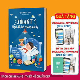 SMART: Ngủ đủ, bé thông minh - Làm sao để tạo thói quen đi ngủ đúng cho trẻ?
