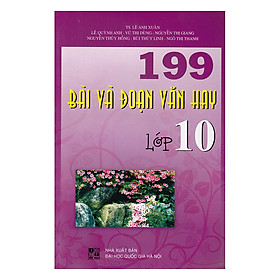 199 Bài Và Đoạn Văn Hay Lớp 10