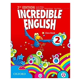 Nơi bán Incredible English 2: Class Book - Giá Từ -1đ