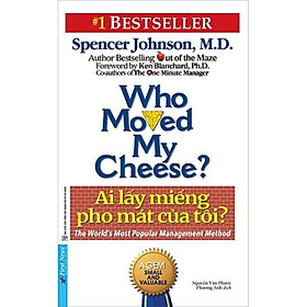 Ai lấy miếng pho mát của tôi ?