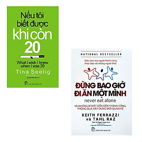 Nơi bán Combo Đừng Bao Giờ Đi Ăn Một Mình và Nếu Tôi Biết Được Khi Còn 20 - Giá Từ -1đ