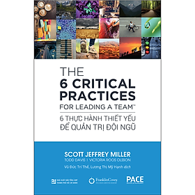 Ảnh bìa Sách PACE Books - 6 thực hành thiết yếu để quản trị đội ngũ (Everyone Deserves A Great Manager: The 6 Critical Practices For Leading A Team) - Scott Jeffrey Miller, Todd Davis, Victoria Roos Olsson