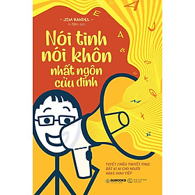 [Download Sách] Sách - Nói Tinh Nói Khôn, Nhất Ngôn Cửu Đỉnh (tặng kèm bookmark)