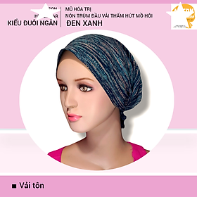 Nón hóa trị vải mềm mát, hút mồ hôi, bệnh nhân ung thư, chemo hat, nón trùm đầu [KIỂU ĐUÔI NGẮN-ĐEN XANH] 