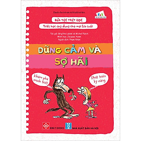 Nơi bán Bữa Tiệc Triết Học - Triết Học Ứng Dụng Cho Mọi Lứa Tuổi - Dũng Cảm Và Sợ Hãi - Giá Từ -1đ