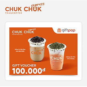 Evoucher Phiếu Quà Tặng Chuk Tea & Coffee - Chuk Express 100K