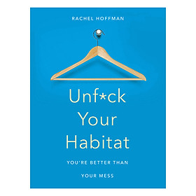 Unf*ck Your Habitat