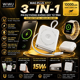 Pin sạc dự phòng sạc không dây từ tính 3in1 MagFusion Trio 10000Mah, kèm dây sạc Type-C + L(iP/iPad) WIWU XF17 cho iPhone iPad Apple watch Airpods - Sạc Magnetic 15W | PD20W | Cáp Type-C + L(iP/iPad) Tích Hợp | LED % Pin - Hàng nhập khẩu