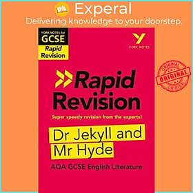 Sách - York Notes for AQA GCSE (9-1) Rapid Revision: Dr Jekyll and Mr Hyde - Catc by Anne Rooney (UK edition, paperback)